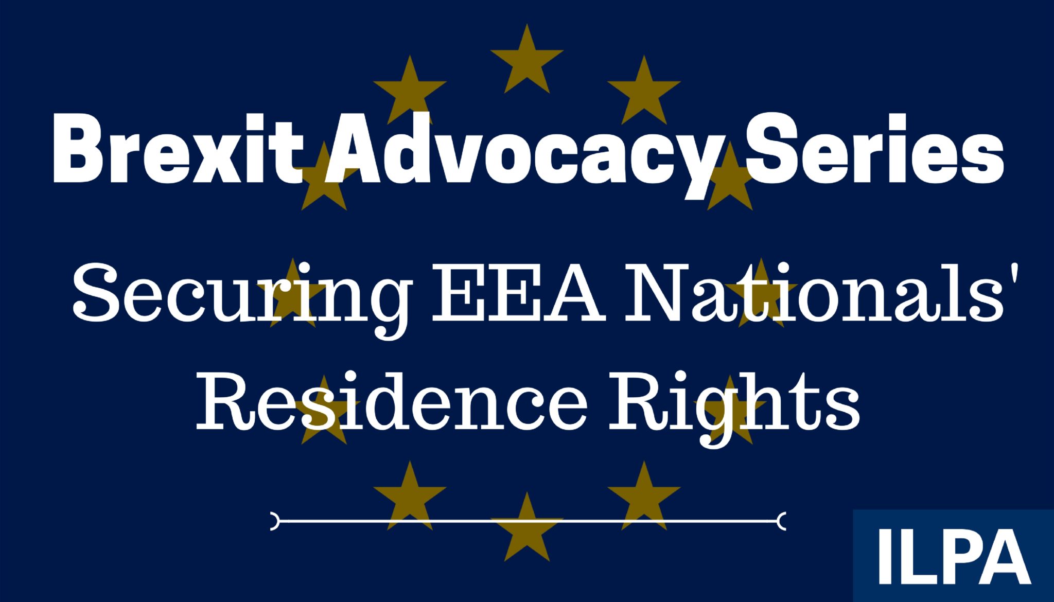 Brexit briefing: Securing EEA Nationals’ Residence Rights